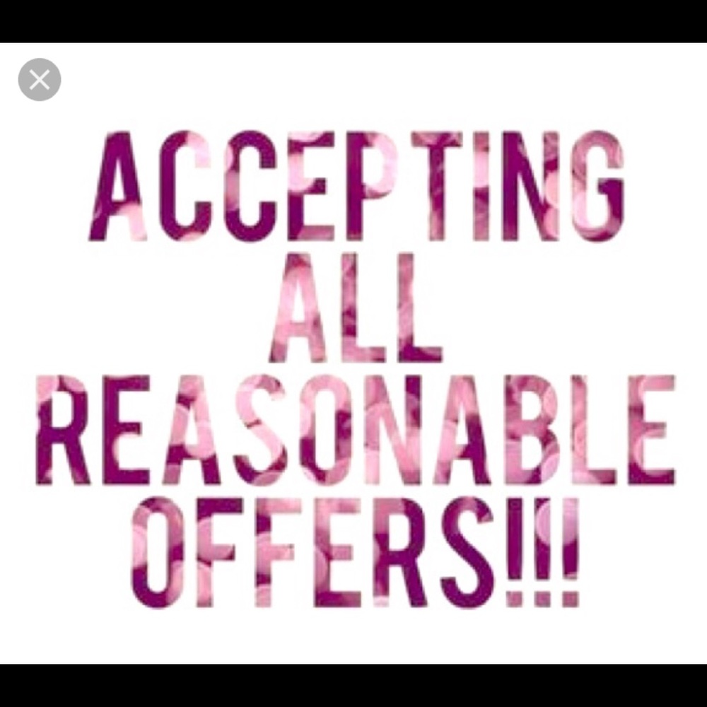 Shoot me a reasonable offer, you never know!!!!